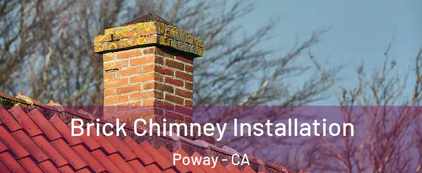  Brick Chimney Installation Poway - CA