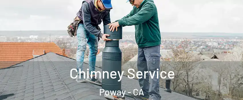  Chimney Service Poway - CA