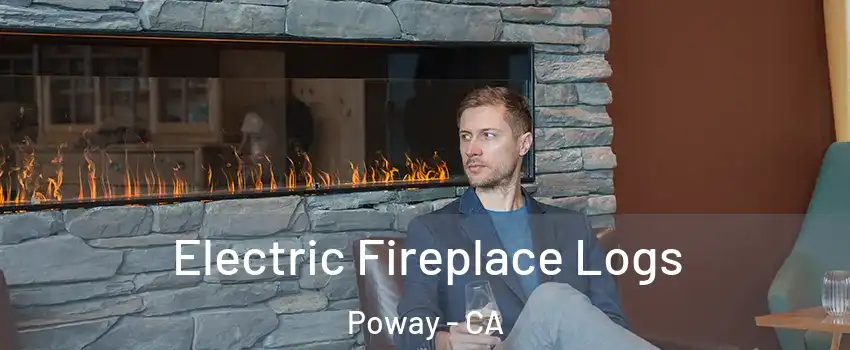  Electric Fireplace Logs Poway - CA