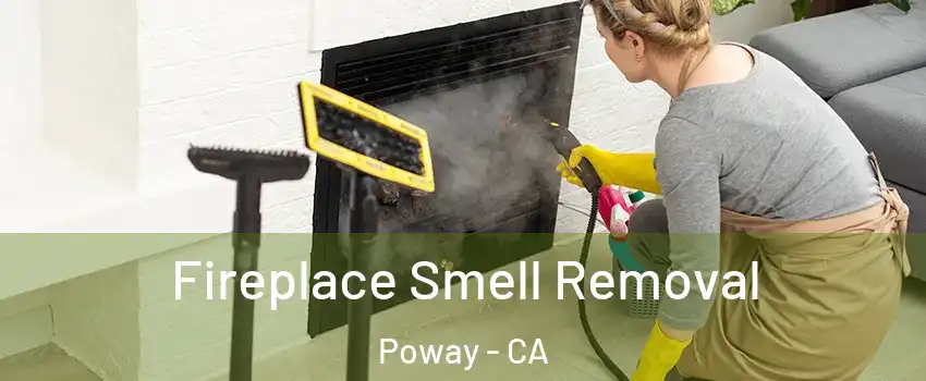  Fireplace Smell Removal Poway - CA