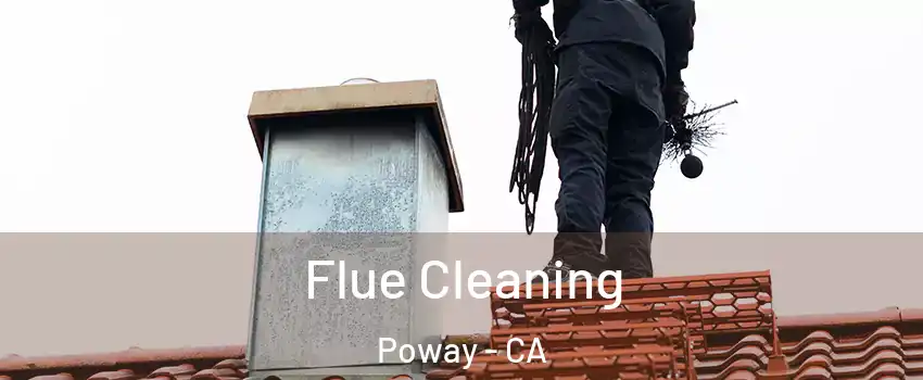  Flue Cleaning Poway - CA